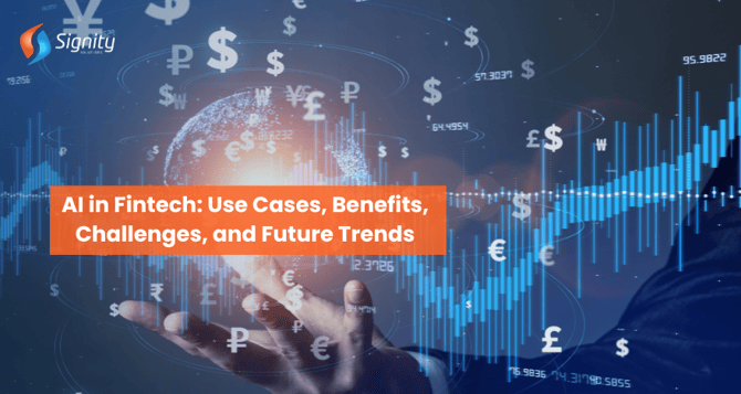 AI in Fintech: Use Cases, Benefits, Challenges, and Future Trends 