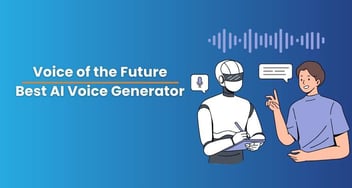 Voice of the Future: The Best AI Voice Generator