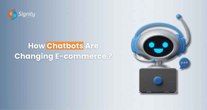  How Chatbots Are Changing E-commerce Search Experience? 