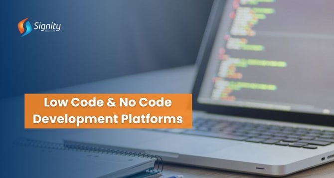 Low Code & No Code Development Platforms 