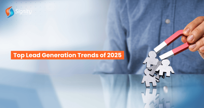 Top Lead Generation Trends to Watch Out in 2025 