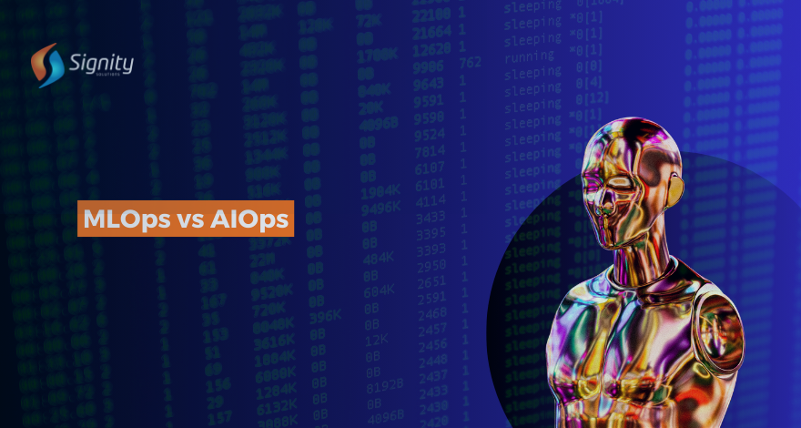 MLOps vs AIOps – What’s the Difference? 