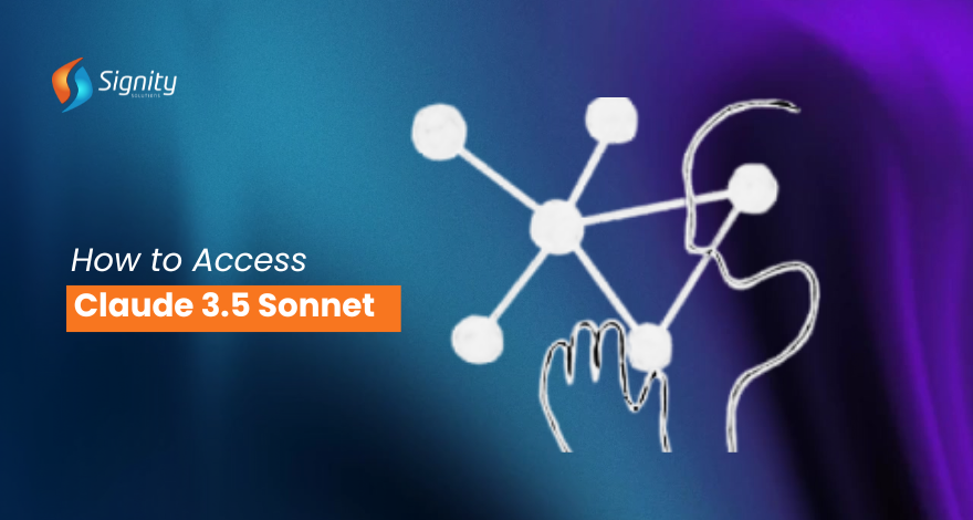  How to Access Claude 3.5 Sonnet: A Comprehensive Guide  